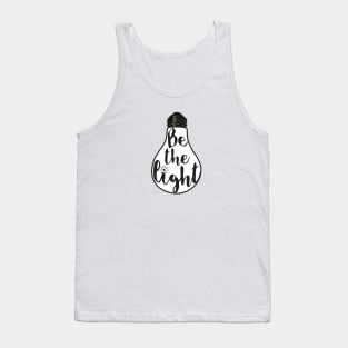 Be The Light Tank Top